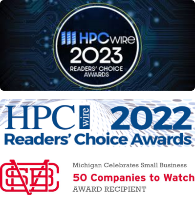 Awards: HPC Wire 2022 Readers' Choice Awards, MI Celebrates Small Business Award Recipient